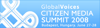 Global Voices Citizen Media Summit 2008 in Budapest